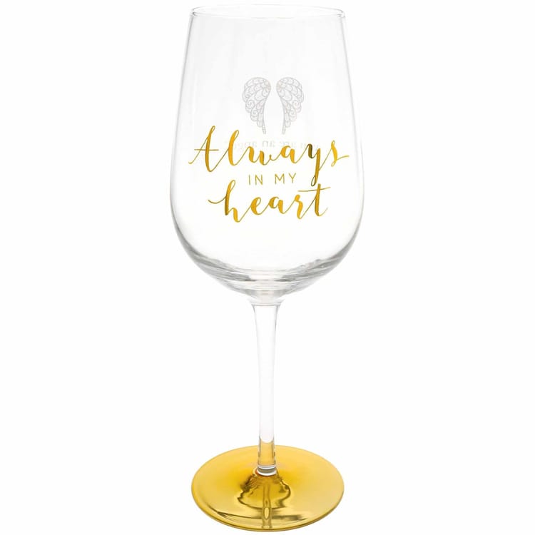 Wine Glass with Golden Foil Message – Always in My Heart