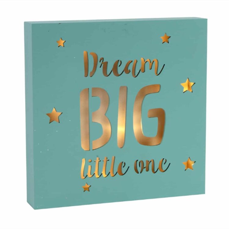 "Dream Big Little One" Led Light Box