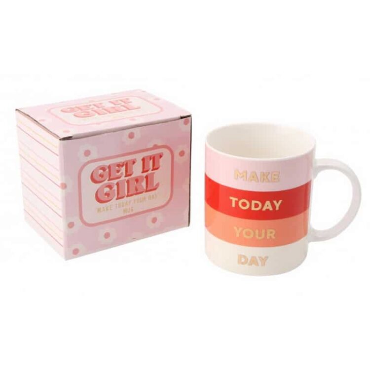 Get It Girl Make Today Your Day Mug
