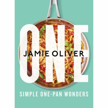 One - Simple One-Pan Wonders by Jamie Oliver